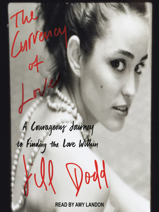 Title details for The Currency of Love by Jill Dodd - Wait list